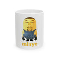 "Minye" Ye Minion Parody - 11oz Ceramic Mug